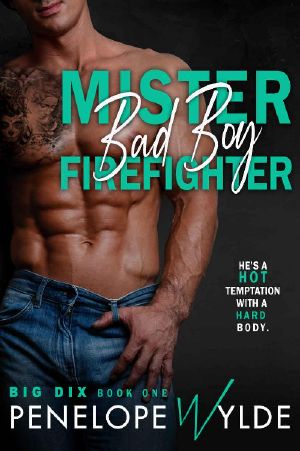 [Big Dix 01] • Mister Bad Boy Firefighter